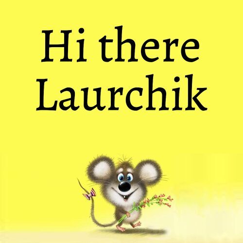 Открытка Laurchik Hi there