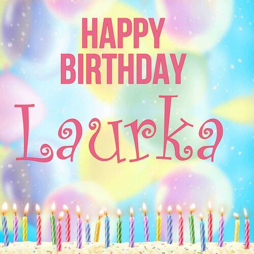 Открытка Laurka Happy birthday