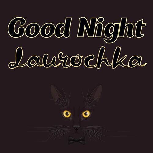 Открытка Laurochka Good Night