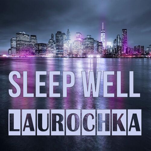 Открытка Laurochka Sleep well