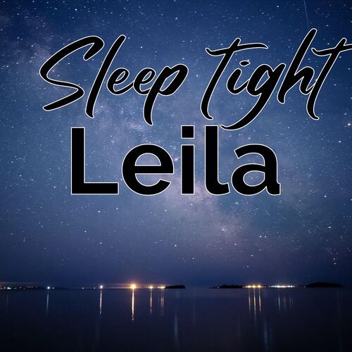 Открытка Leila Sleep tight