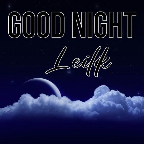 Открытка Leilik Good Night