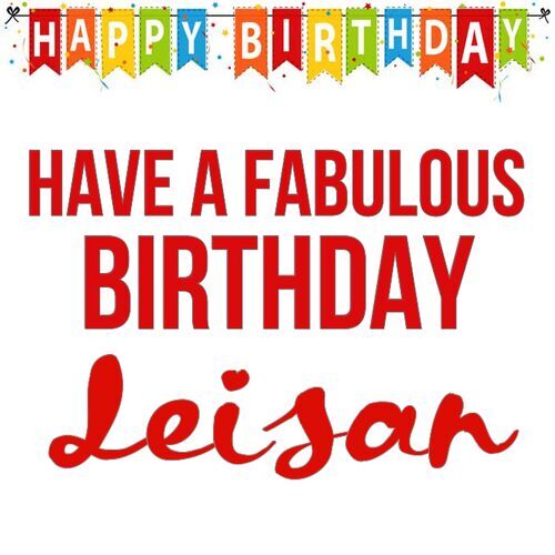 Открытка Leisan Have a fabulous birthday