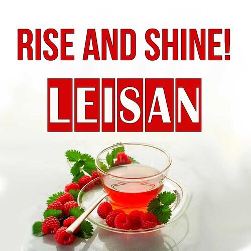 Открытка Leisan Rise and shine!