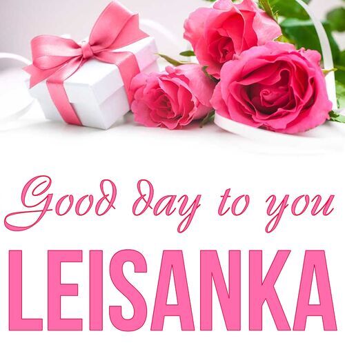 Открытка Leisanka Good day to you