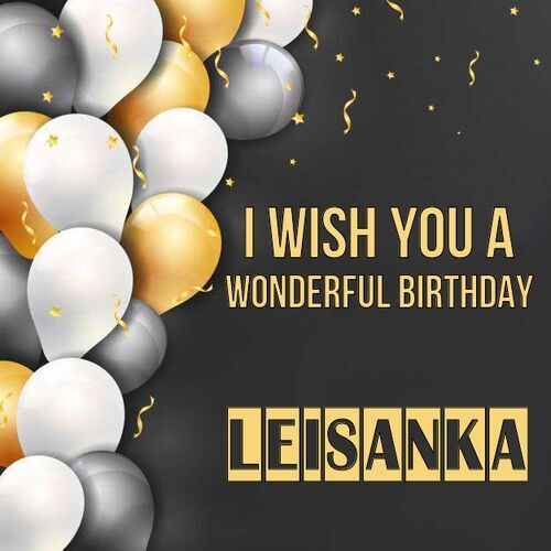 Открытка Leisanka I wish you a wonderful birthday