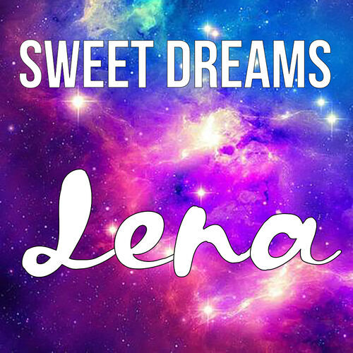 Открытка Lena Sweet dreams