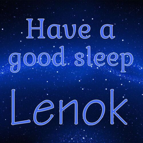 Открытка Lenok Have a good sleep