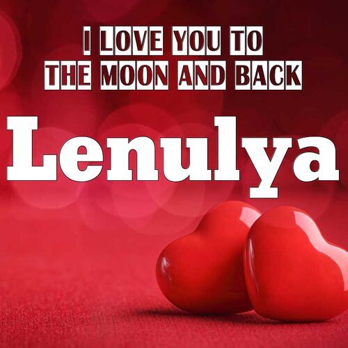 Открытка Lenulya I love you to the moon and back