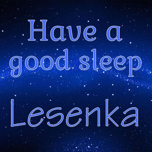 Открытка Lesenka Have a good sleep