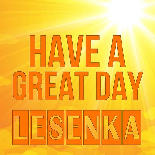 Открытка Lesenka Have a great day