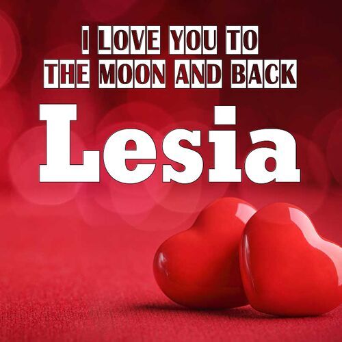 Открытка Lesia I love you to the moon and back