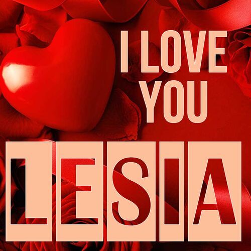 Открытка Lesia I love you