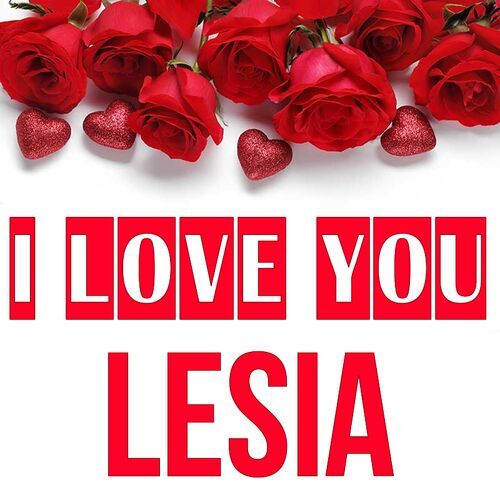 Открытка Lesia I love you