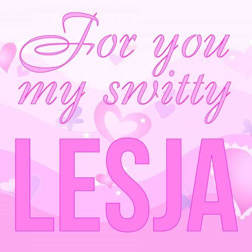 Открытка Lesja For you my switty