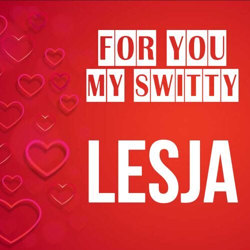 Открытка Lesja For you my switty