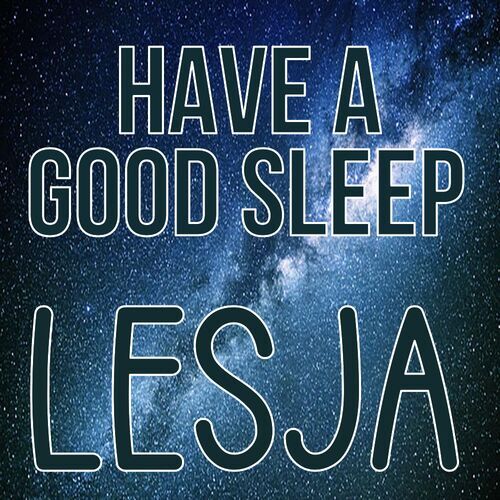 Открытка Lesja Have a good sleep