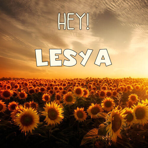 Открытка Lesya Hey!