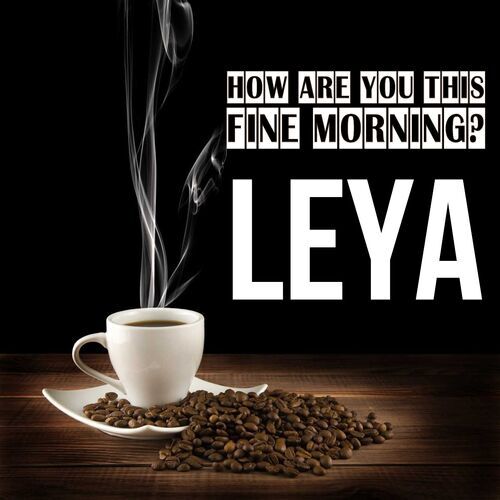 Открытка Leya How are you this fine morning?