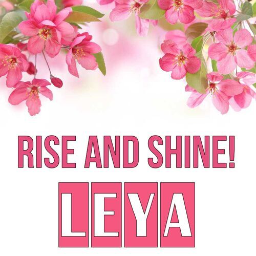 Открытка Leya Rise and shine!