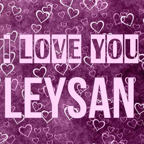 Открытка Leysan I love you