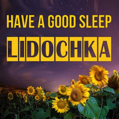 Открытка Lidochka Have a good sleep