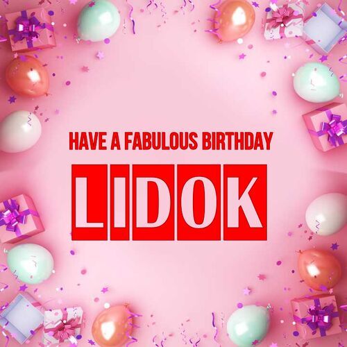 Открытка Lidok Have a fabulous birthday