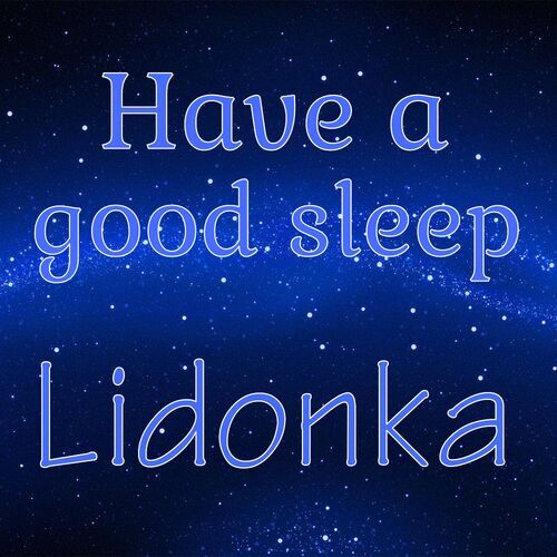 Открытка Lidonka Have a good sleep