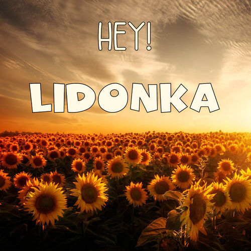 Открытка Lidonka Hey!