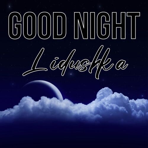 Открытка Lidushka Good Night