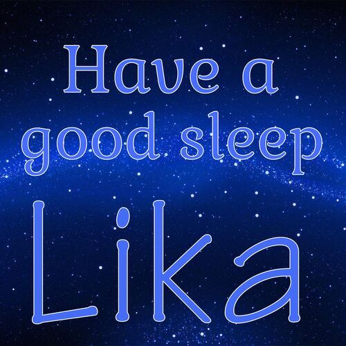 Открытка Lika Have a good sleep