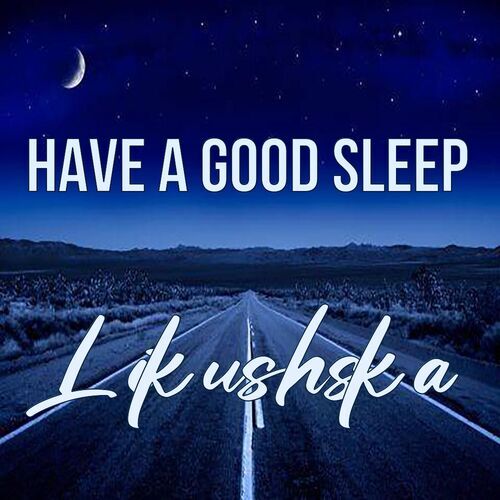 Открытка Likushska Have a good sleep