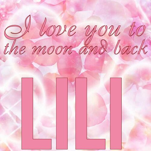 Открытка Lili I love you to the moon and back