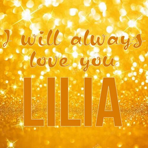 Открытка Lilia I will always love you