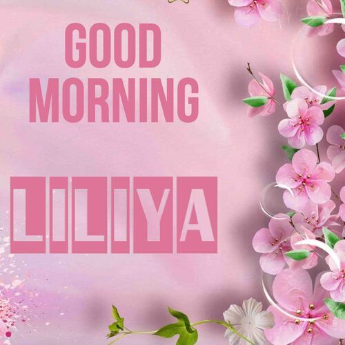 Открытка Liliya Good morning