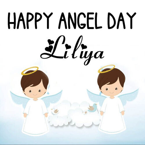 Открытка Liliya Happy angel day