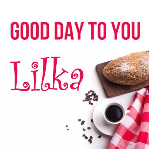 Открытка Lilka Good day to you