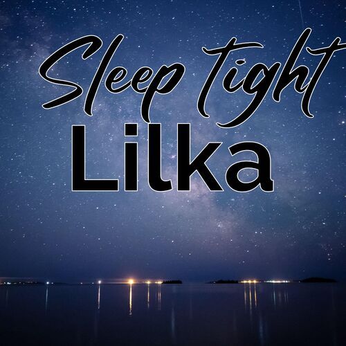 Открытка Lilka Sleep tight