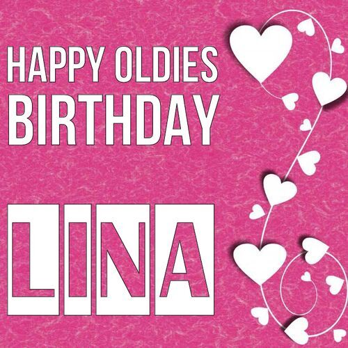 Открытка Lina Happy oldies birthday