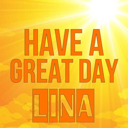 Открытка Lina Have a great day