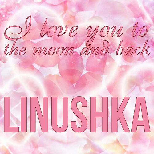 Открытка Linushka I love you to the moon and back