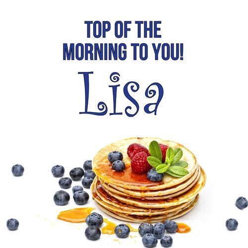 Открытка Lisa Top of the morning to you!