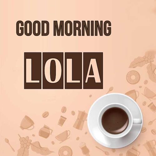 Открытка Lola Good morning