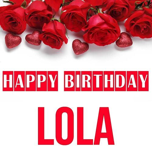 Открытка Lola Happy birthday