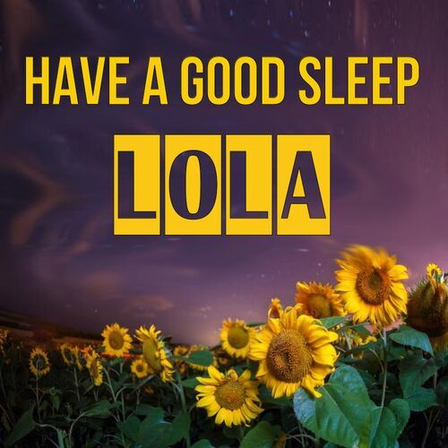 Открытка Lola Have a good sleep