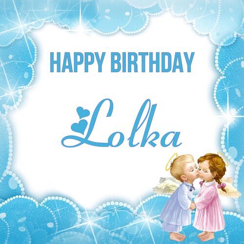 Открытка Lolka Happy birthday