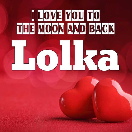 Открытка Lolka I love you to the moon and back