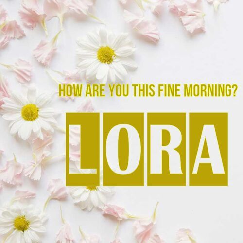 Открытка Lora How are you this fine morning?