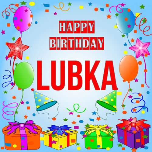 Открытка Lubka Happy birthday