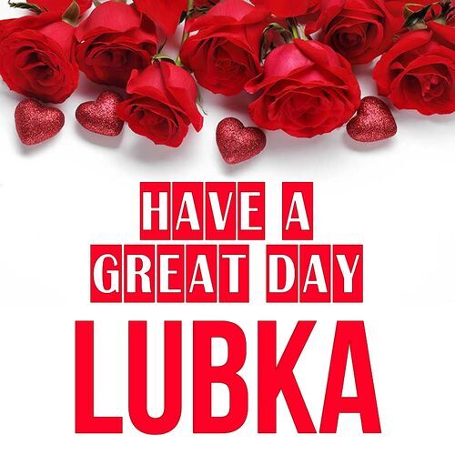 Открытка Lubka Have a great day